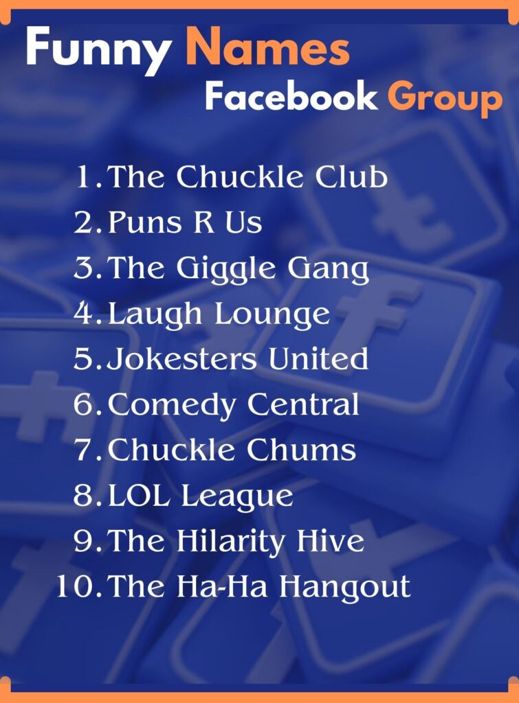 Funny Names for Facebook Group
