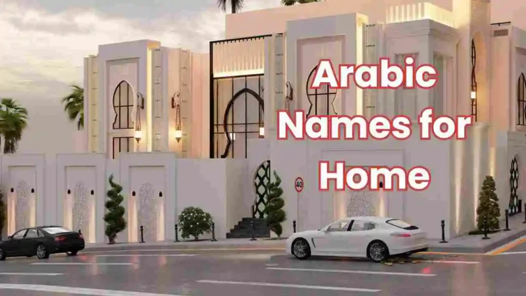 Arabic Names for Home